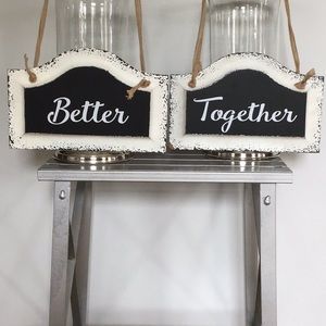Custom “Better Together” signs❣️